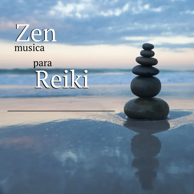 Música Zen para Reiki: los Mejores Sonidos Para Hacer Yoga, Pilates y Tai Chi