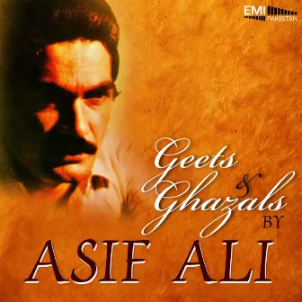 Geets & Ghazals by Asif Ali