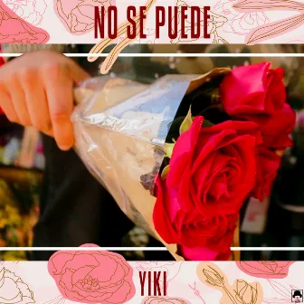 No Se Puede by Yiki