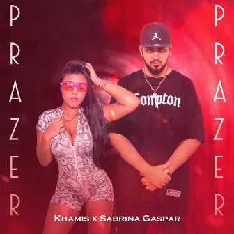 Prazer by Khamis Mc