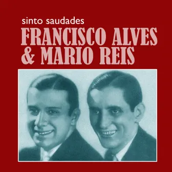 Sinto Saudades by Francisco Alves