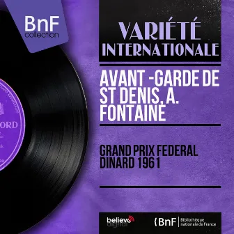 Grand prix fédéral Dinard 1961 (Mono Version) by La Fontaine