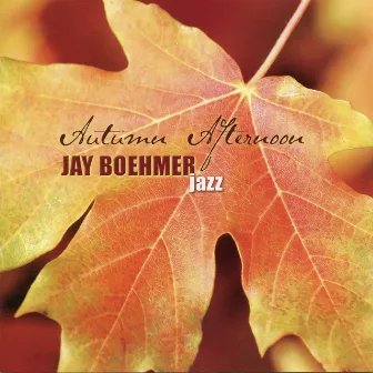 Jay Boehmer: Autumn Afternoon by Jay Boehmer