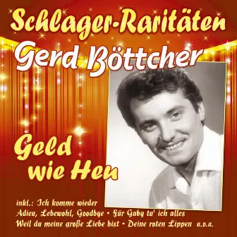 Geld wie Heu by Gerd Böttcher