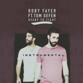 Ready to Fight (Instrumental) by Roby Fayer