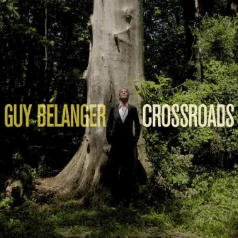 Crossroads by Guy Bélanger