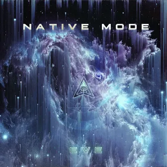 Eve by Native Mode