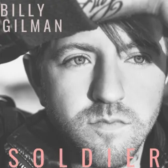 Soldier by Billy Gilman