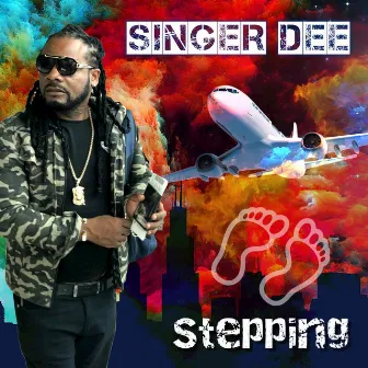 Stepping by Singer Dee