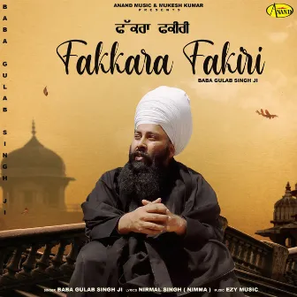 Fakkara Fakiri by Baba Gulab Singh Ji