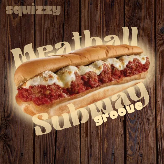 Meatball Subway Groove