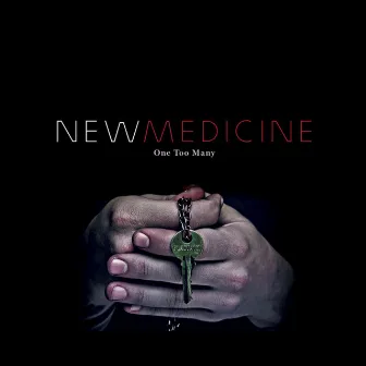 One Too Many by New Medicine