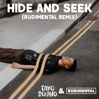 Hide And Seek (Rudimental Remix) by Tayo Sound