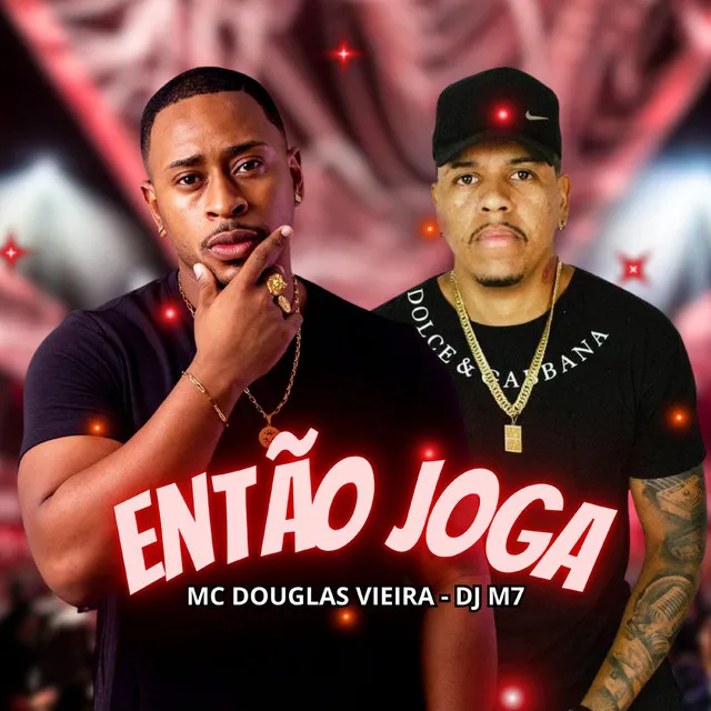 ENTÃO JOGA