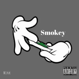 Smokey by Mink