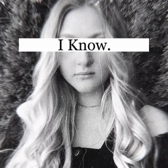 I Know by Chelle