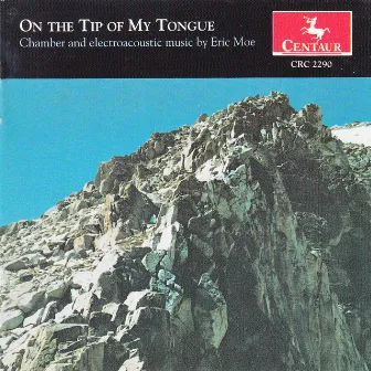 On the Tip of My Tongue by Eric Moe