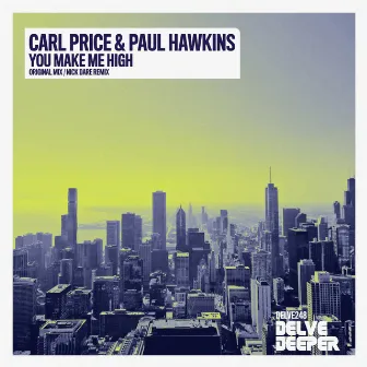 You Make Me High by Carl Price