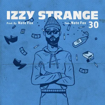 30 by Izzy Strange