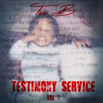 Testimony Service, Vol. 1 by Tuu B.