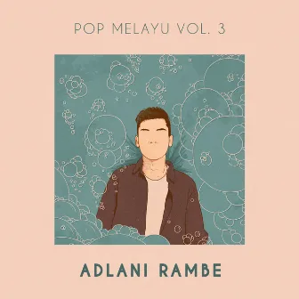 Pop Melayu Vol 3 by Adlani Rambe