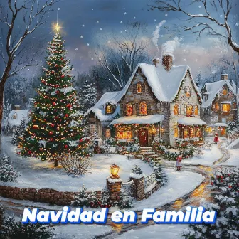 Música para Cantar y Bailar en Familia by Navidad en Familia