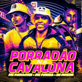 Porradão na Cavalona by Mc Padawan