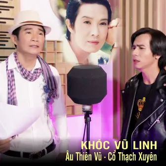 Khóc Vũ Linh (Short Version) by 