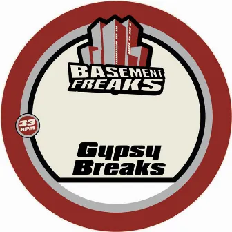 Gypsy Breaks by Basement Freaks