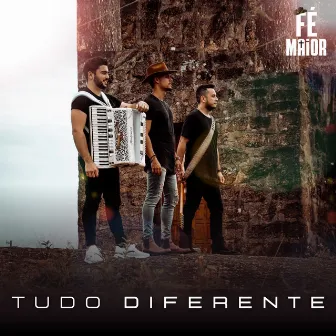 Tudo Diferente by Banda Fé Maior