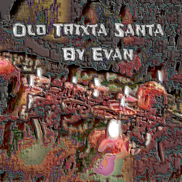 OLD Trixta Santa