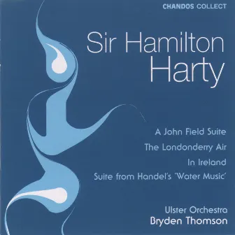 Harty: A John Field Suite by Hamilton Harty