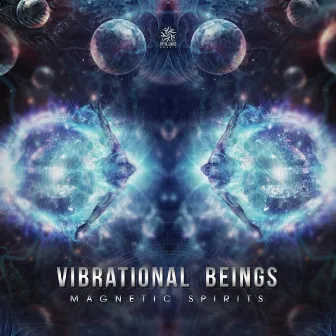 Vibrational Beings by Magnetic Spirits