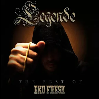 Legende (Best Of) by Eko Fresh