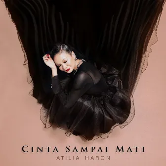 Cinta Sampai Mati by Atilia Haron