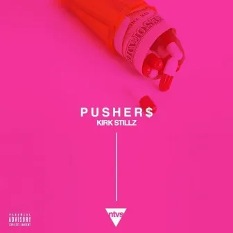 PUSHERS by 4am Kirk