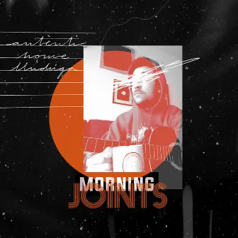 Morning Joints by Autèntic Home Llúdriga