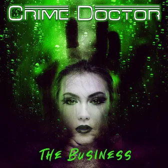 The Business by Crime Doctor