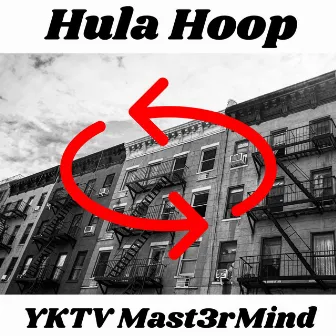 Hula Hoop by YKTV Mast3rMind