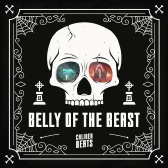 Belly of the Beast by CaliberBeats