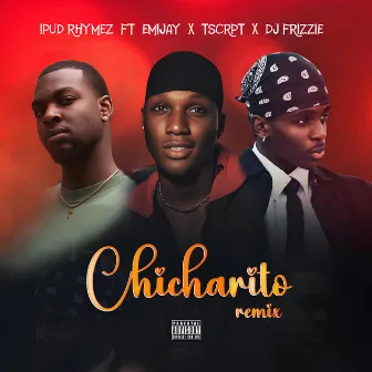 Chicharito (Remix) by Ipud Rhymez