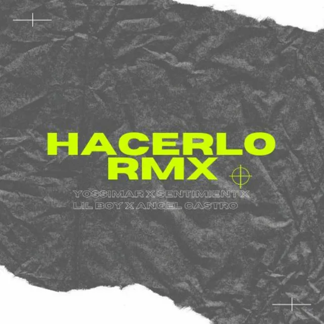 Hacerlo - Remix