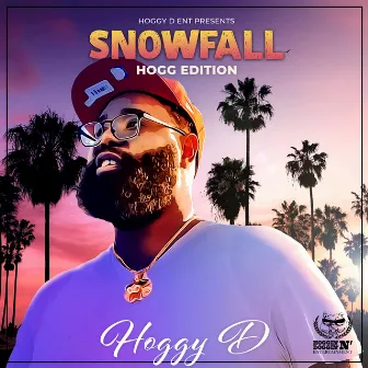 Snowfall Hogg Edition by Hoggy D