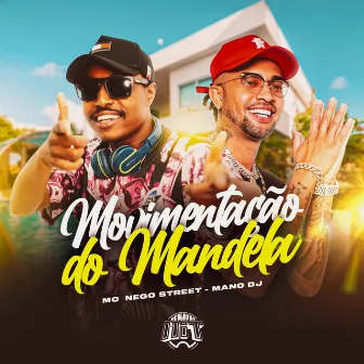 Movimentação do Mandela by MC Nego Street