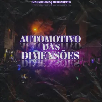 AUTOMOTIVO DAS DIMENSÕES by DJ XRM DA DZ7