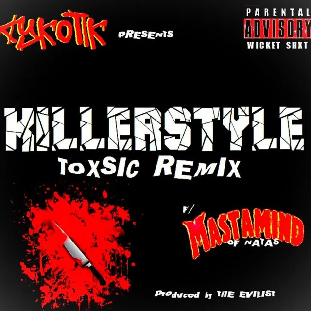 Killerstyle (Toxsic Remix)