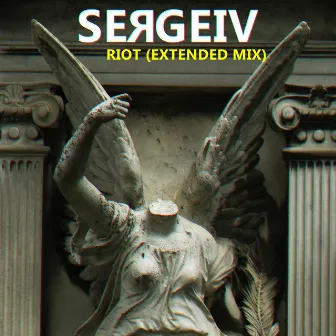 Riot (Extended Mix) by SERGEIV