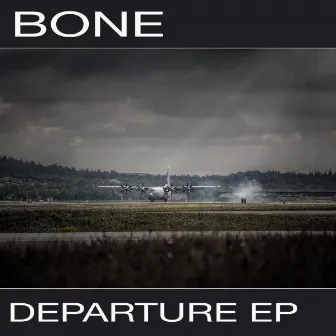 Departure EP by Bone