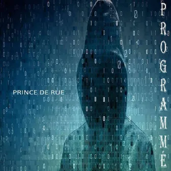 Programmé by Prince de rue