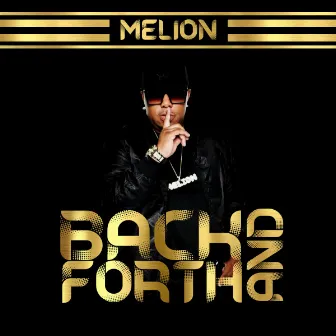 Back & Forth (2011 Remastered Version) by Melion Music